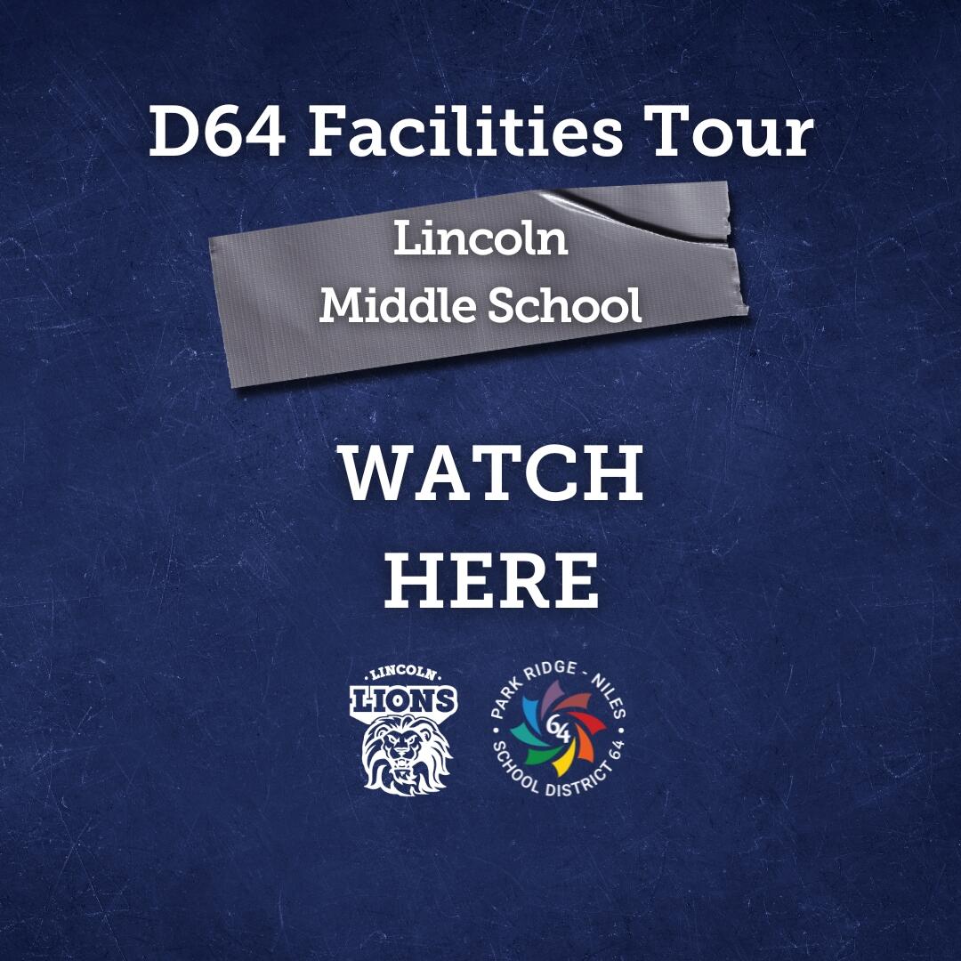 D64 Facilities Tour • Lincoln Middle School